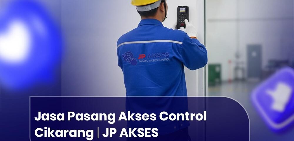 Jasa Pasang Akses Control Cikarang