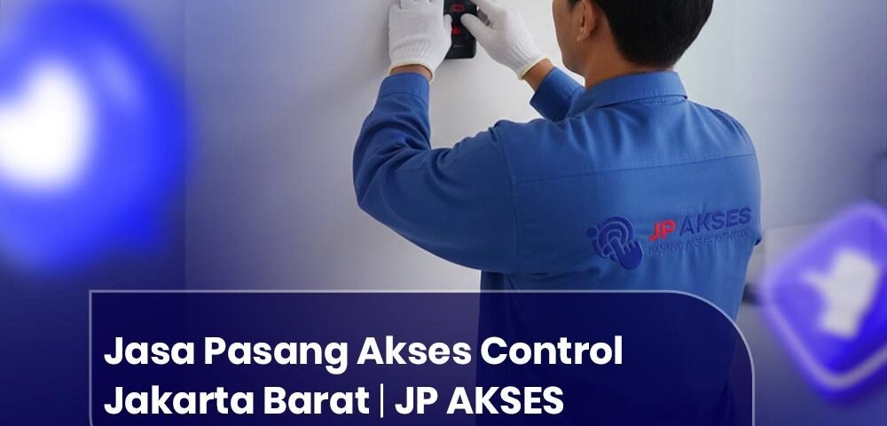 Jasa Pasang Akses Control Jakarta Barat