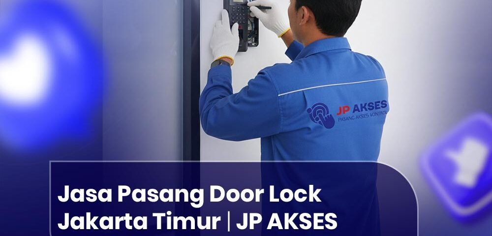 Jasa Pasang Door Lock Jakarta Timur
