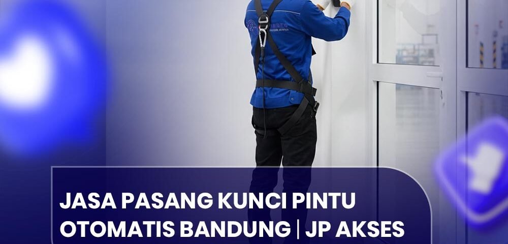 Jasa Pasang Kunci Pintu Otomatis Bandung