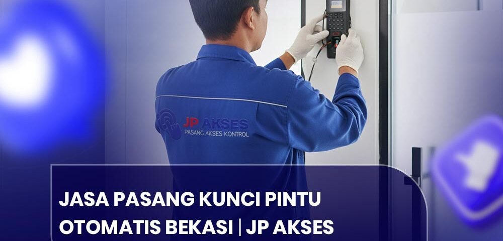 Jasa Pasang Kunci Pintu Otomatis Bekasi