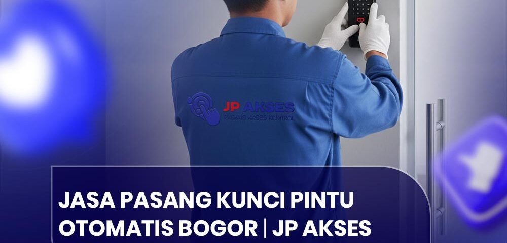 Jasa Pasang Kunci Pintu Otomatis Bogor