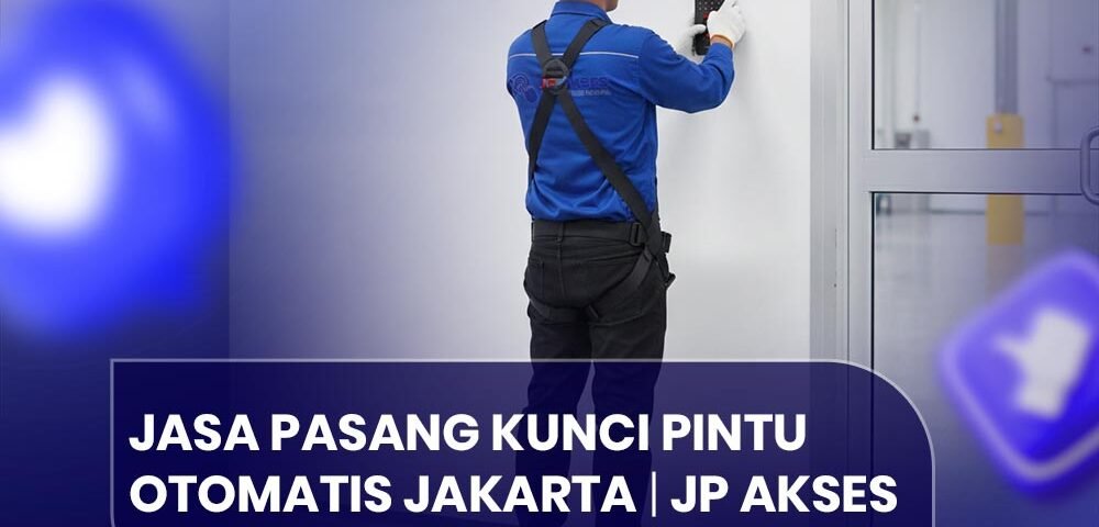 Jasa Pasang Kunci Pintu Otomatis Jakarta