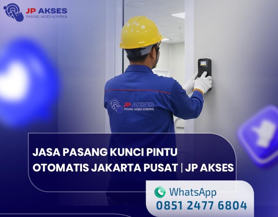 Jasa Pasang Kunci Pintu Otomatis Jakarta Pusat