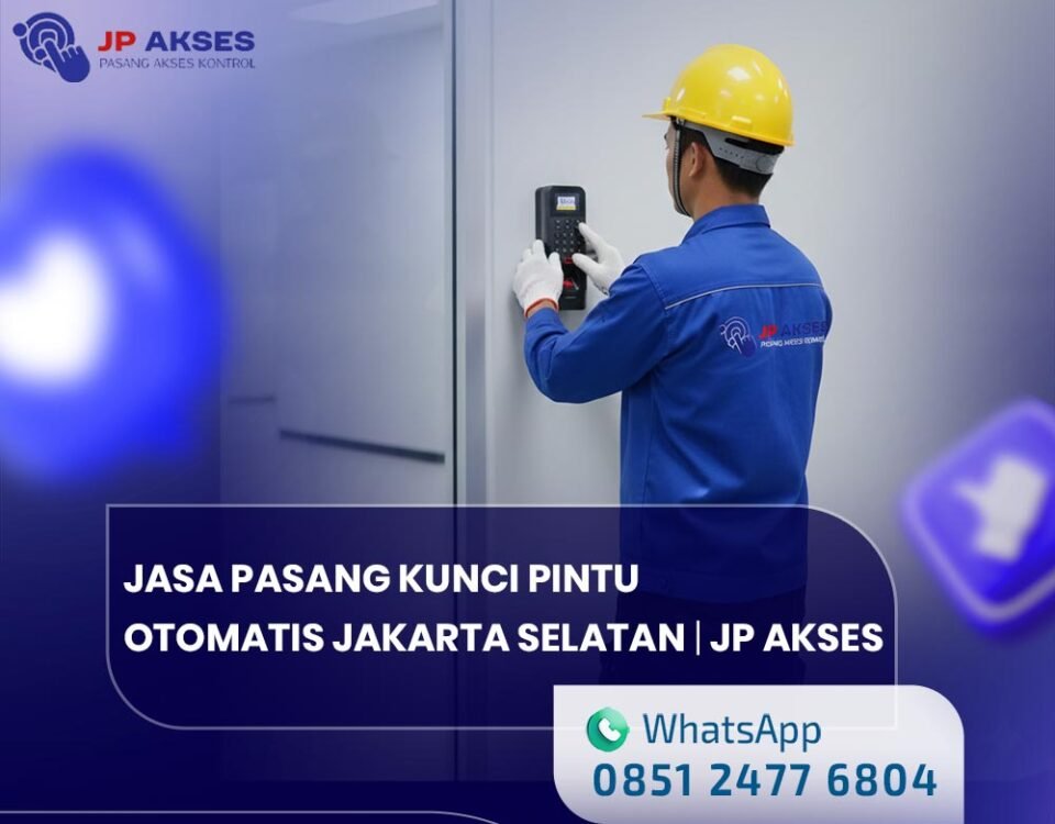 Jasa Pasang Kunci Pintu Otomatis Jakarta Selatan